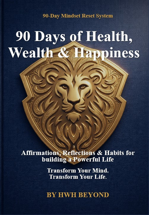 90 Days of Health, Wealth and Happiness book by Carlos D. André, part of HWH Beyond system for personal transformation, book cover