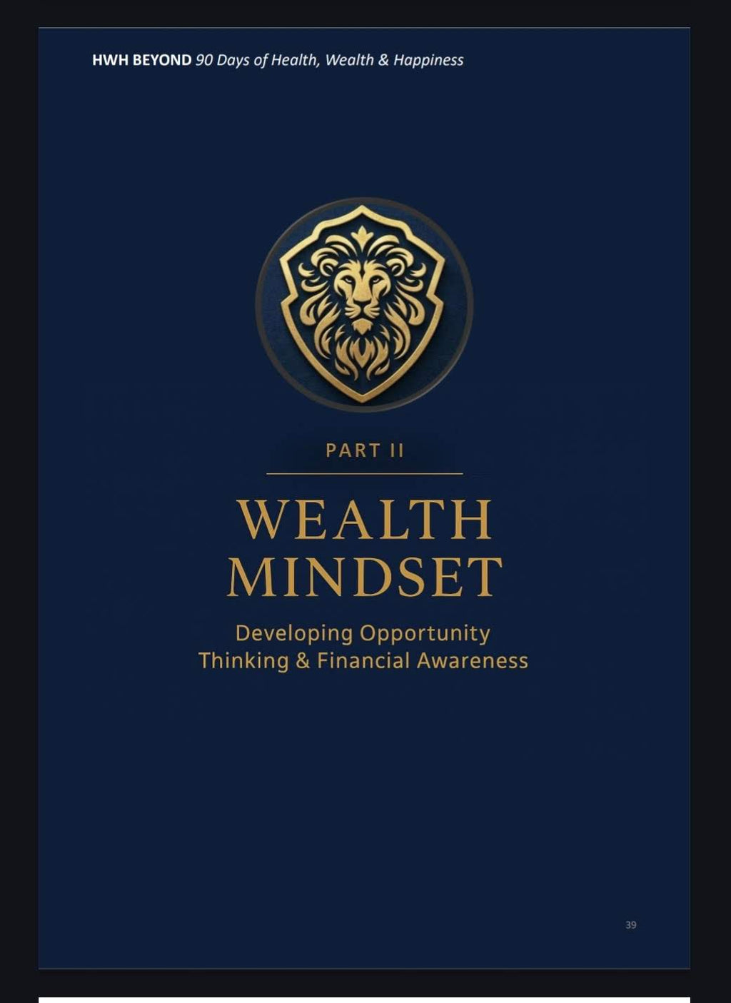 90 Days of Health, Wealth and Happiness book by Carlos D. André, part of HWH Beyond system for personal transformation, Developing Opportunity Thinking & Financial Awareness