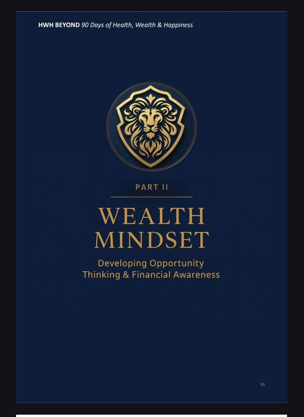 90 Days of Health, Wealth and Happiness book by Carlos D. André, part of HWH Beyond system for personal transformation, Developing Opportunity Thinking & Financial Awareness