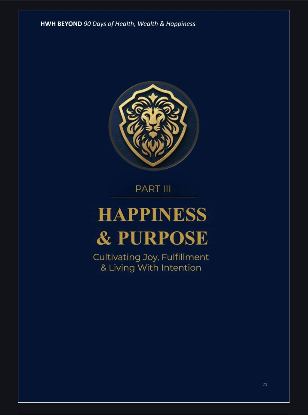 90 Days of Health, Wealth and Happiness book by Carlos D. André, part of HWH Beyond system for personal transformation, Cultivating Joy, Fulfillment & Living with Intention