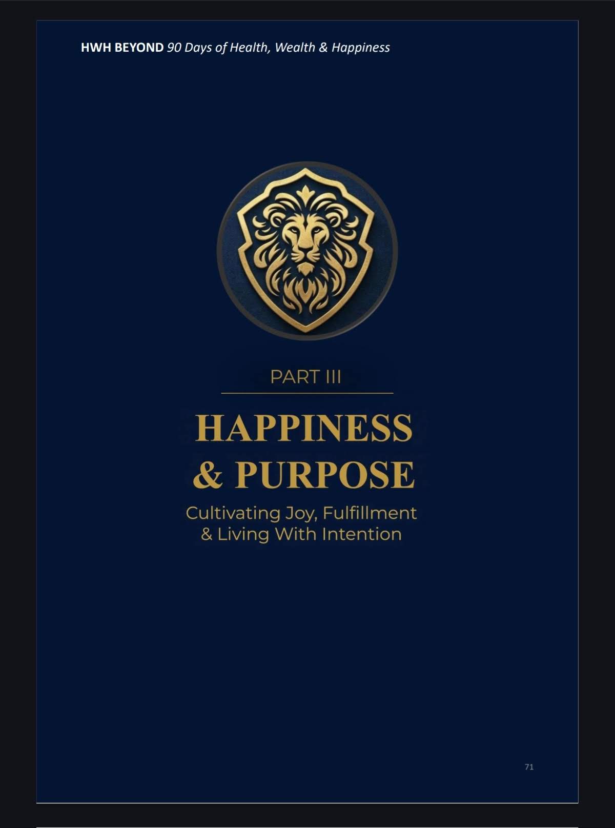 90 Days of Health, Wealth and Happiness book by Carlos D. André, part of HWH Beyond system for personal transformation, Cultivating Joy, Fulfillment & Living with Intention